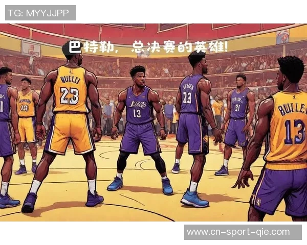 湖人热火总决赛第五场激战回顾詹姆斯与巴特勒的巅峰对决